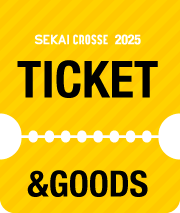 SEKAI CROSSE ticket&goods